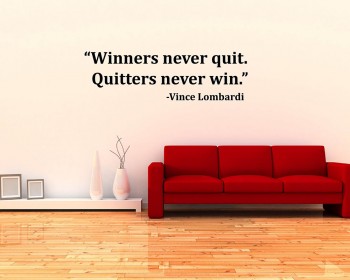 Winners Never Quit Winners Never Quit